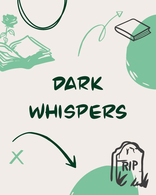Dark Whispers